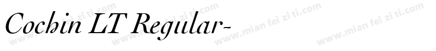 Cochin LT Regular字体转换